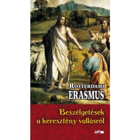 Rotterdami Erasmus: Beszélgetések a keresztény vallásról