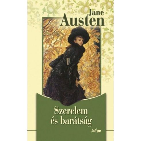 Jane Austen: Szerelem és barátság