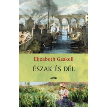 Elizabeth Gaskell: Észak és Dél