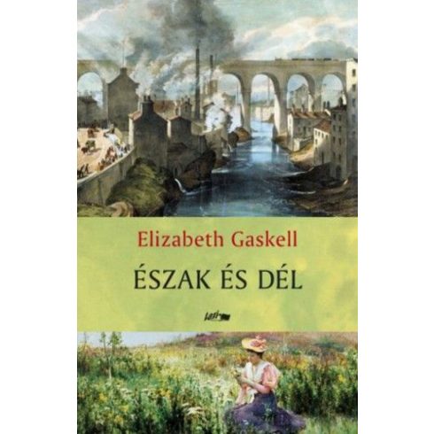 Elizabeth Gaskell: Észak és Dél