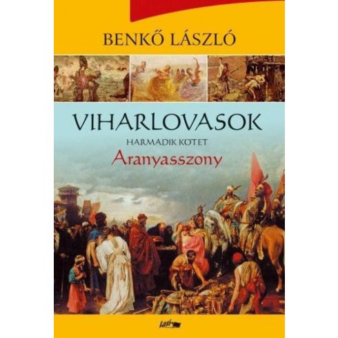 Benkő László: Viharlovasok - Aranyasszony