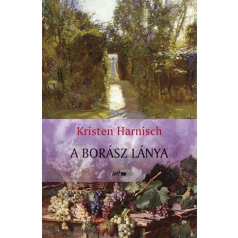 Kristen Harnisch: A borász lánya