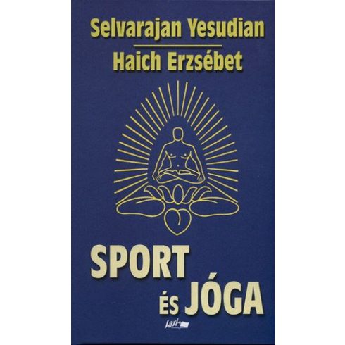Elisabeth Haich, Haich Erzsébet, Selva Raja Yesudian: Sport és jóga