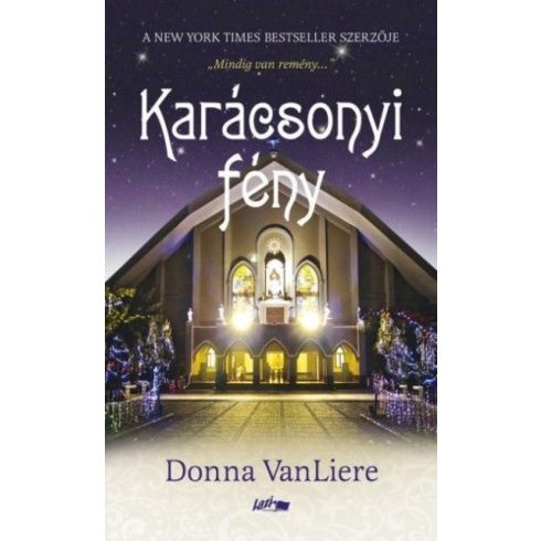 Donna VanLiere: Karácsonyi fény