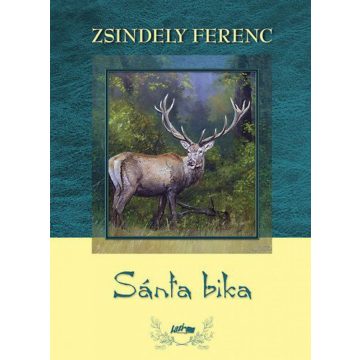 Zsindely Ferenc: Sánta bika