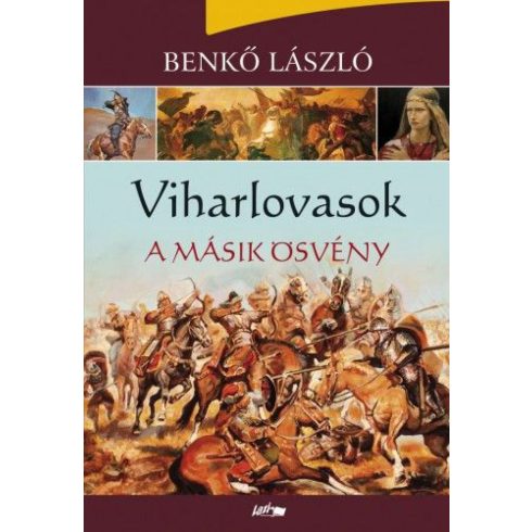 Benkő Gábor: Viharlovasok - A másik ösvény