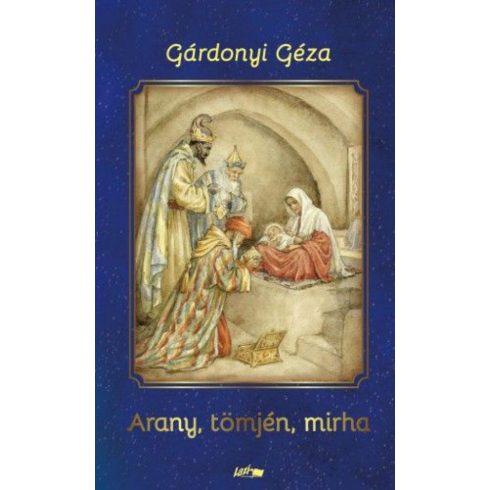 Gárdonyi Géza: Arany, tömjén, mirha - Karácsonyi elbeszélések