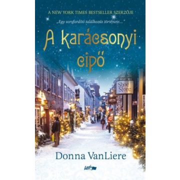 Donna VanLiere: A karácsonyi cipő