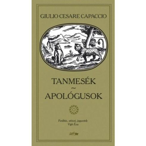 Giulio Cesare Capaccio: Tanmesék - Apológusok