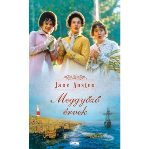 Jane Austen: Meggyőző érvek