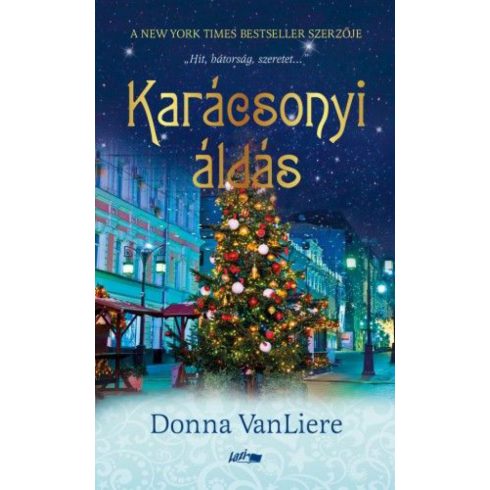 Donna VanLiere: Karácsonyi áldás