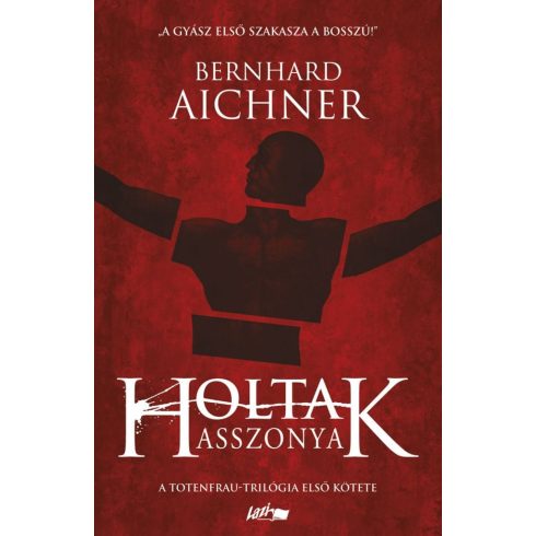 Bernhard Aichner: Holtak asszonya