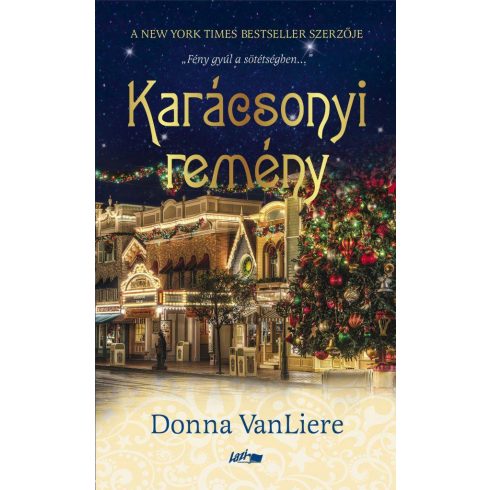 Donna VanLiere: Karácsonyi remény