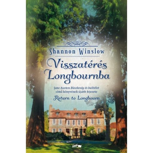 Shannon Winslow: Visszatérés Longbournba