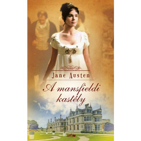 Jane Austen: A mansfieldi kastély