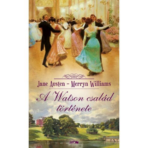 Jane Austen, Merryn Williams: A Watson család története