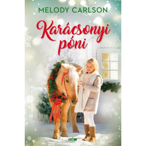 Melody Carlson: Karácsonyi póni