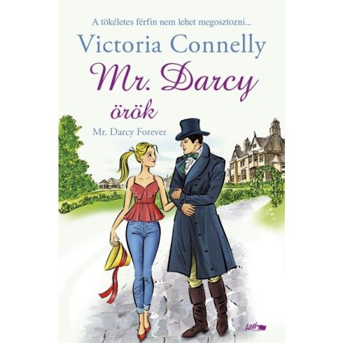 Victoria Connelly: Mr. Darcy örök