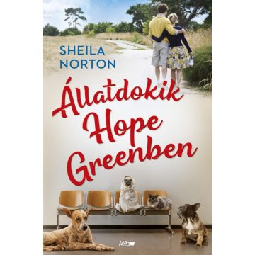 Sheila Norton: Állatdokik Hope Greenben