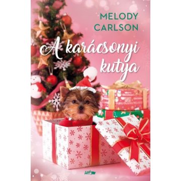 Melody Carlson: A karácsonyi kutya