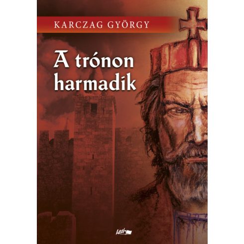 Karczag György: A trónon harmadik