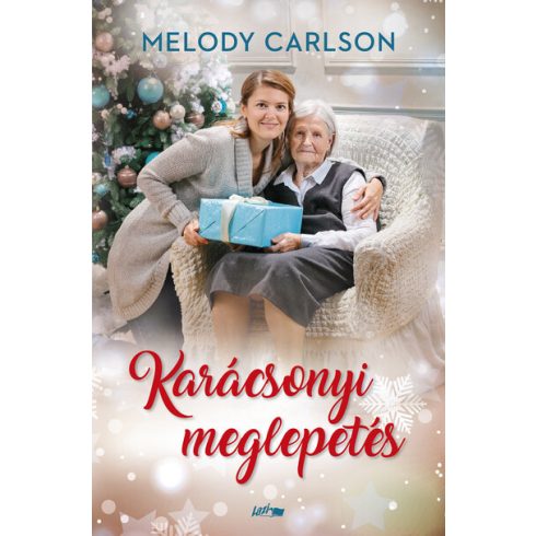 Melody Carlson: Karácsonyi meglepetés