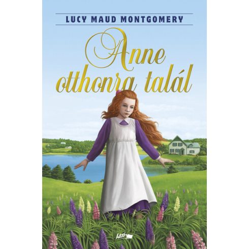 Lucy Maud Montgomery: Anne otthonra talál