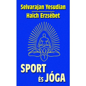 Selvarajan Yesudian: Sport és jóga