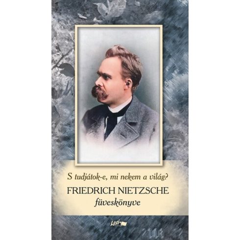 Friedrich Nietzsche: Friedrich Nietzsche füveskönyv