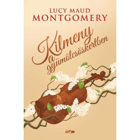 Lucy Maud Montgomery: Kilmeny a gyümölcsöskertben