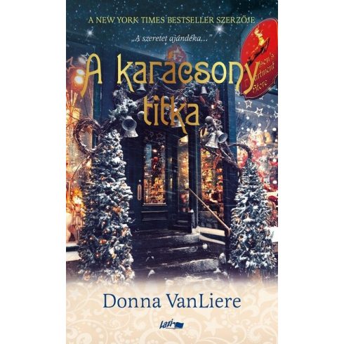Donna VanLiere: A karácsony titka