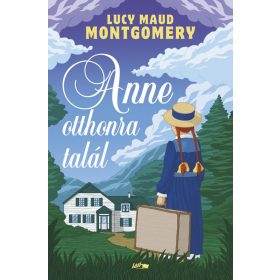 Lucy Maud Montgomery: Anne otthonra talál