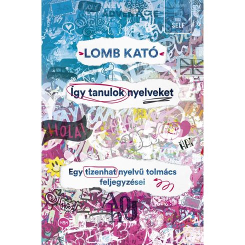 Lomb Kató: Így tanulok nyelveket