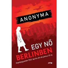 Anonyma: Egy nő Berlinben