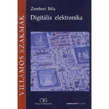 Zombori Béla: Digitális elektronika