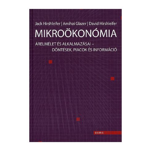 Amihai Glazer, David Hirshleifer, Jack Hirshleifer: Mikroökonómia