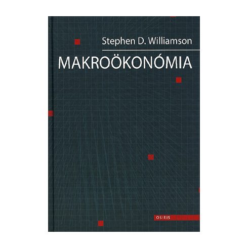 Stephen D. Williamson: Makroökonómia