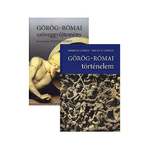 Hegyi W. György, NÉMETH GYÖRGY: Görög-római történelem - tankönyv és szöveggyűjtemény