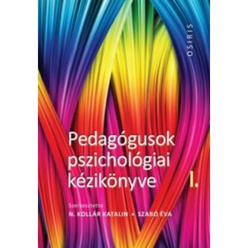 N. Kollár Katalin, Szabó Éva: Pedagógusok pszichológiai kézikönyve 1-3.