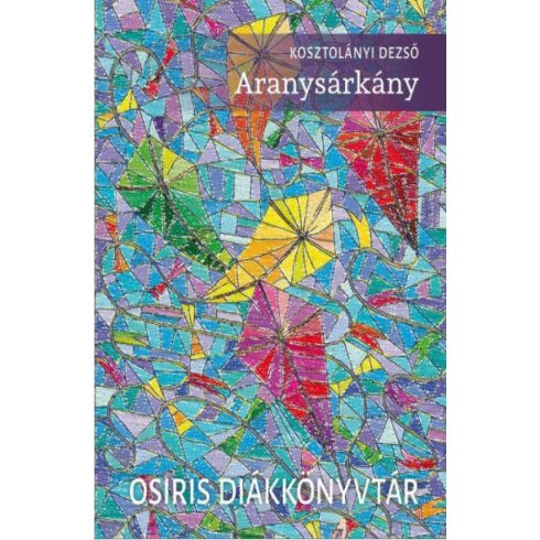 Kosztolányi Dezső: Aranysárkány