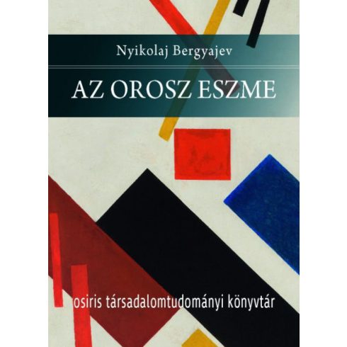 Nyikolaj Bergyajev: Az orosz eszme