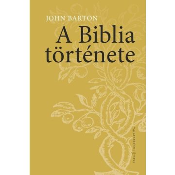 John Barton: A Biblia története