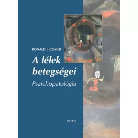   Ronald J. Comer: A lélek betegségei - Pszichopatológia (enyhén szépséghibás)