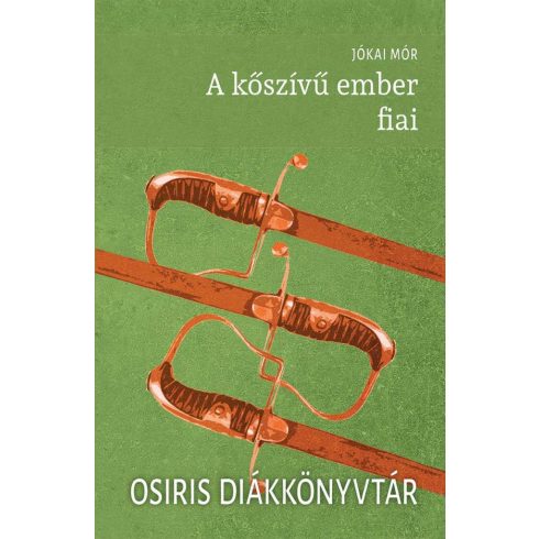 Jókai Mór: A kőszívű ember fiai - Osiris Diákkönyvtár (új kiadás)