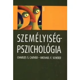 Charles S. Carver: Személyiségpszichológia (új kiadás)