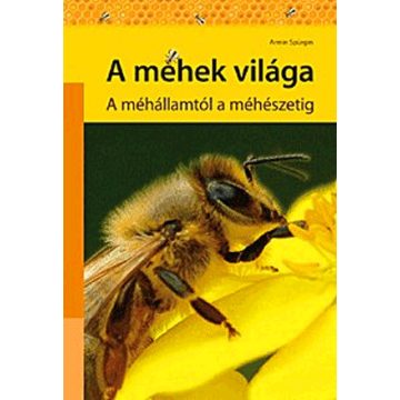 Armin Spürgin: A méhek világa