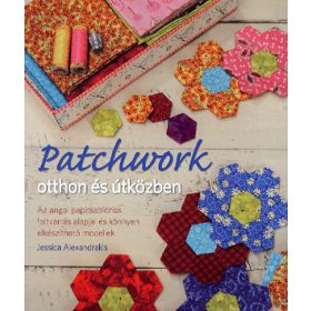 Jessica Alexandrakis: Patchwork otthon és útközben