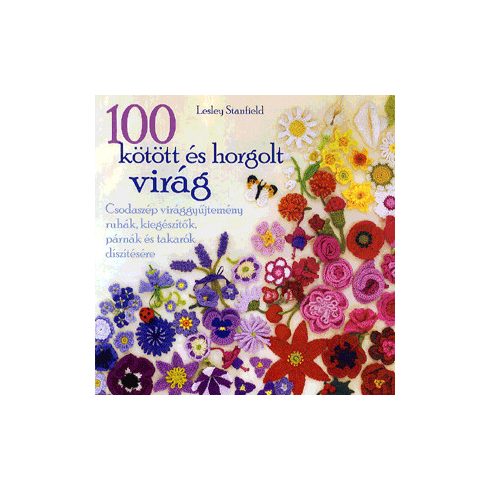 Caitlin Sainio: 100 kötött és horgolt virág