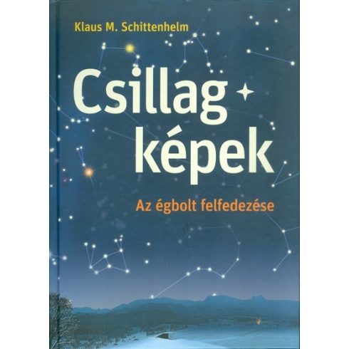 Klaus M. Schittelhelm: Csillagképek