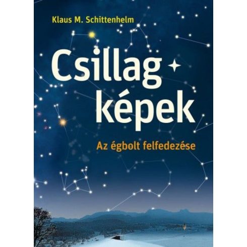 Klaus M. Schittelhelm: Csillagképek